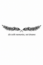 Memories Not Dreams